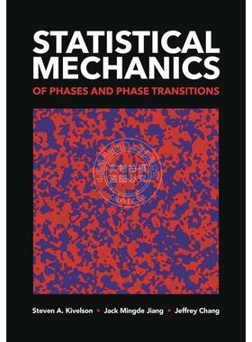 【预售 按需印刷】 Statistical Mechanics of Phases and Phase Transitions相位和相变的统计机械学 英文原版普林斯顿