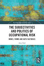 预售 按需印刷 The Subjectivities and Politics of Occupational Risk