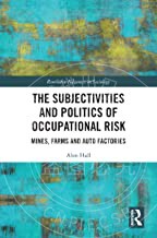 预售 按需印刷 The Subjectivities and Politics of Occupational Risk