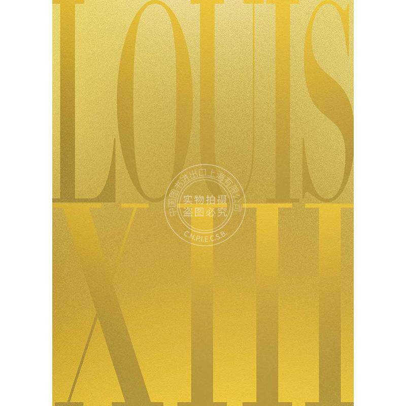 路易十三干邑:同义词典 英文原版 艺术画册 Louis XIII Cognac: The Thesaurus
