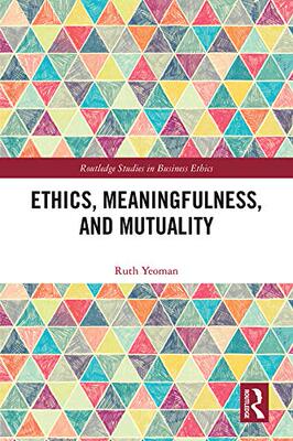 预售 按需印刷 Ethics, Meaningfulness, and Mutuality