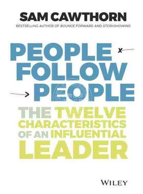 预售 按需印刷人跟随人：影响力的12个特征People Follow People - The Twelve Characteristics Of An Influential Leader