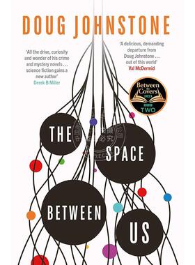 现货 我们之间的空间 Doug Johnstone 惊悚悬疑小说 英文原版 The Space Between Us