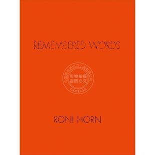 罗妮·霍恩：记忆中的词汇 Roni Horn: Remembered Words 艺术画册 英文原版