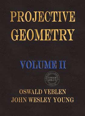 预售 按需印刷 Projective Geometry - Volume II