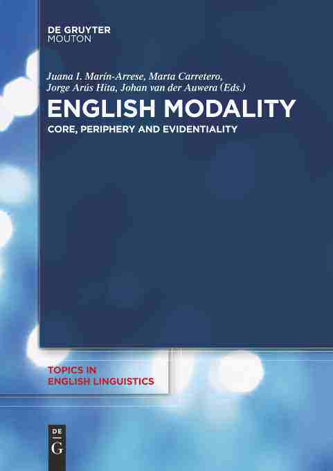 【预售 按需印刷】 English Modality 英语情态:核心、外围和证据性(英语语言学主题TiEL 81册) Juana I. Marín-Arrese 英文原