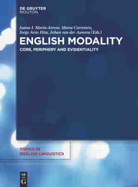 【预售 按需印刷】 English Modality 英语情态:核心、外围和证据性(英语语言学主题TiEL 81册) Juana I. Marín-Arrese 英文原