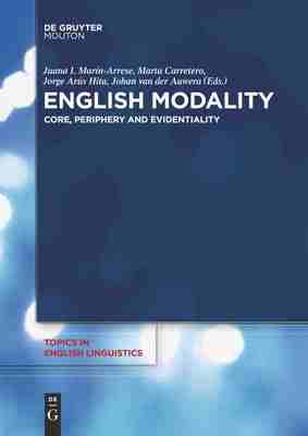 预售 按需印刷 English Modality 英语情态:核心、外围和证据性(英语语言学主题TiEL 81册) Juana I. Marín-Arrese 英文原