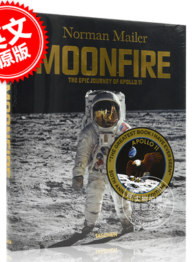 现货 诺曼 梅勒 英文原版 Norman Mailer Moonfire.50th Anniversary 月火：阿波罗11号史诗般的旅程 登月50周年纪念版 塔森