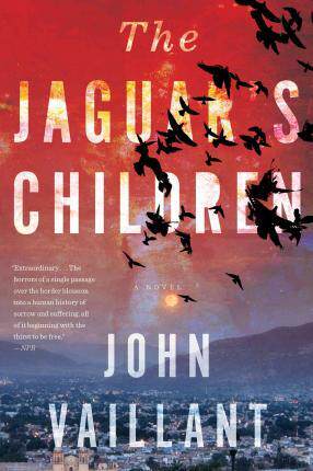 现货 捷豹的孩子们 英文原版 JAGUAR'S CHILDREN PA 原著小说 John Vaillant
