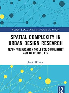 预售 按需印刷 Spatial Complexity in Urban Design Research