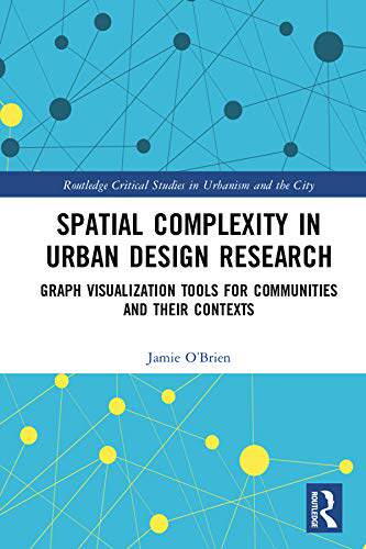 预售 按需印刷 Spatial Complexity in Urban Design Research