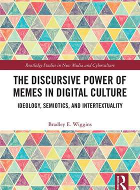预售 按需印刷 The Discursive Power of Memes in Digital Culture