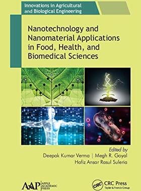 预售 按需印刷 Nanotechnology and Nanomaterial Applications in Food, Health, and Biomedical Sciences