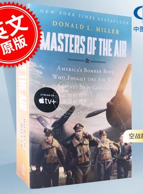 现货 空战群英 斯皮尔伯格 汤姆·汉克斯 电视剧封面 Donald L. Miller 英文原版 Masters of the Air