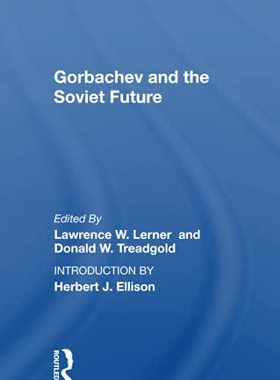 预售 按需印刷 Gorbachev and the Soviet Future