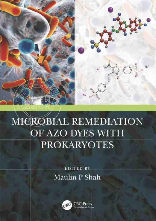 预售按需印刷 Microbial Remediation of Azo Dyes with Prokaryotes