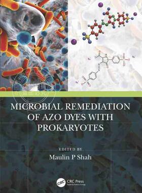 【预售 按需印刷】 Microbial Remediation of Azo Dyes with Prokaryotes