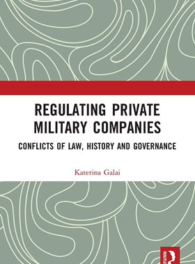 预售 按需印刷 Regulating Private Military Companies