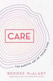 现货 关心 把握时间的根本艺术 英文原版 Care: The radical art of taking time