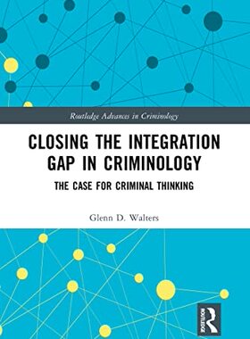 预售 按需印刷 Closing the Integration Gap in Criminology
