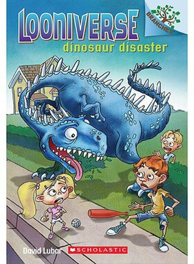 大树系列Looniverse 恐龙灾难 英文原版 Dinosaur Disaster Looniverse #3 儿童桥梁章节书