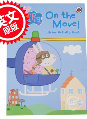 现货 小猪佩奇 粉红猪小妹 英文原版 Peppa Pig: On the Move! Sticker Activity Book 小猪佩奇粘纸互动书 3-6岁宝宝 小瓢虫出品