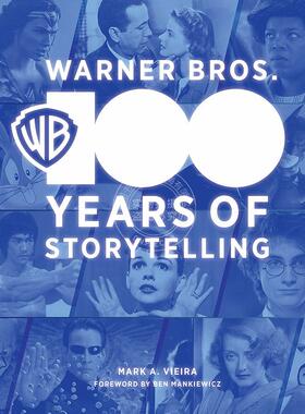 华纳兄弟 百年官方纪念画册 影视娱乐公司传记 Mark Vieira 英文原版 Warner Bros 100 Years of Storytelling