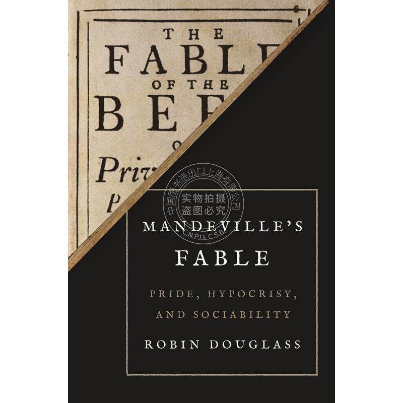 Mandeville’s Fable曼德维尔的寓言：骄傲、虚伪和合群 普林斯顿
