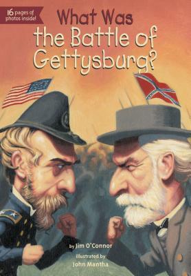 现货 什么是葛底斯堡战役 英文原版 What Was the Battle of Gettysburg?  Jim/O\'Connor