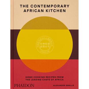 当代非洲厨房 非洲名厨家庭食谱 詹姆斯比尔德奖得主 英文原版 艺术画册The Contemporary African Kitchen: Home Cooking Recipes