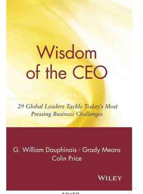预售 按需印刷 首席执行官的智慧：29位全球领导者应对当今最紧迫的商业挑战Wisdom Of The Ceo:  29 Global Leaders Tackle To