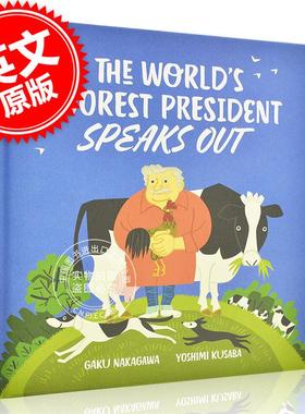 现货 世界上贫穷总统的演讲 英文原版 The World's Poorest President Speaks Out Kusaba Yoshimi 4-8岁儿童精装绘本