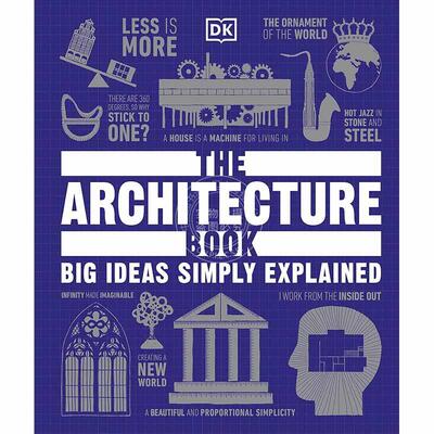预售 建筑学图解百科 DK出版社 英文原版 The Architecture Book 人类的思想百科丛书 全彩精装 Big Ideas Simply Explained DK 百