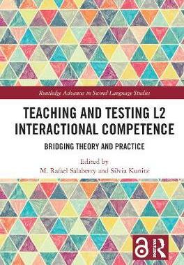 预售 按需印刷 Teaching and Testing L2 Interactional Competence