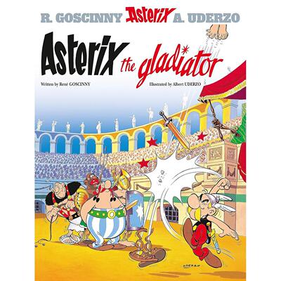 高卢英雄历险记：真假角斗士 儿童趣味漫画小说 英文原版 Asterix: Asterix The Gladiator 6-11岁