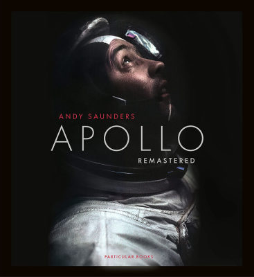 阿波罗重制版 登月宝贵影像 Apollo Remastered 英文原版 Andy Saunders 太空摄影 NASA