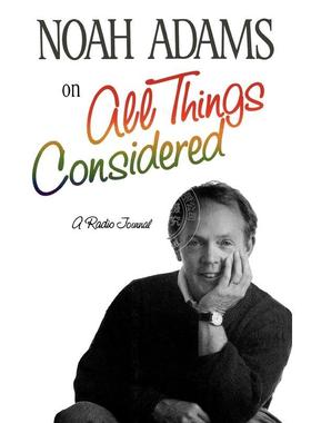 按需印刷  Noah Adams on All Things Considered