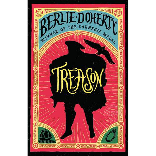 背叛 探险类小说 儿童英文读物 伯莉·多赫蒂 Berlie Doherty 英文原版 Treason: The thrilling Tudor adventure 9-11岁