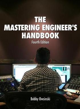 预售 按需印刷 The Mastering Engineer's Handbook 4th Edition
