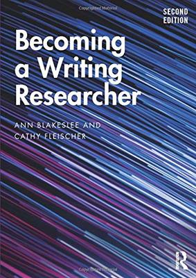 预售 按需印刷 Becoming a Writing Researcher