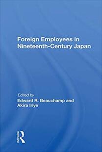 预售 按需印刷 Foreign Employees In Nineteenth Century Japan