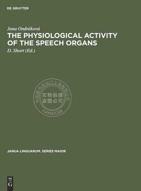 【预售 按需印刷】 The physiological activity of the speech organs