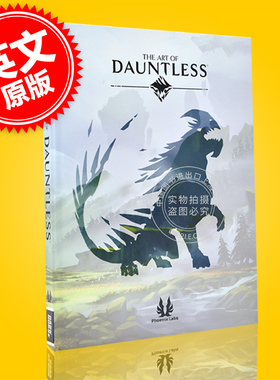 现货 无畏 游戏艺术画册设定集 英文原版 The Art of Dauntless 精装 前LOL团队开发共斗类动作游戏 Phoenix Labs
