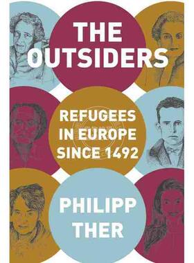 The Outsiders外人：1492年以来的欧洲难民 英文原版 普林斯顿