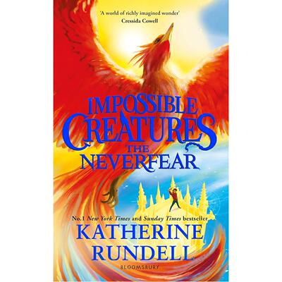 现货 不可能的生物3 无畏 青少年读物 Katherine Rundell 英文原版 The Neverfear Impossible Creatures系列 8-12岁