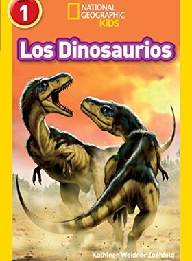 现货 National Geographic Readers: Los Dinosaurios (Dinosaurs) 《国家地理》读者：洛斯恐龙（恐龙）