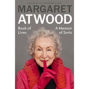 预售 生命之书 阿特伍德回忆录 人物传记 Margaret Atwood 使女的故事作者 英文原版 Book of Lives: A Memoir of Sorts