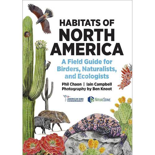 Habitats of North AmericaA Field Guide for Birders  Naturalists  and Ecologists 普林斯顿