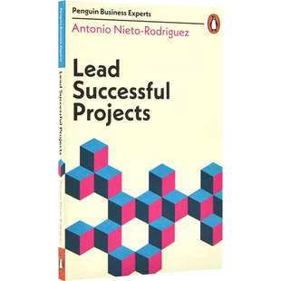 现货 领导成功的项目 英文原版Lead Successful Projects企鹅商业专家指南 安东尼奥?尼托-罗德里格斯 Antonio Nieto-Rodriguez